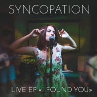 Syncopation - I Found You